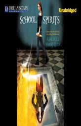 School Spirits: A Hex Hall Novel by Rachel Hawkins Paperback Book