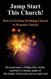 Jump Start This Church! by Jane a. Willan Paperback Book