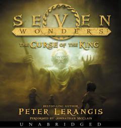Seven Wonders Book 4: The Curse of the King CD by Peter Lerangis Paperback Book
