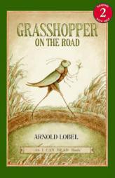 Grasshopper on the Road (I Can Read Book 2) by Arnold Lobel Paperback Book