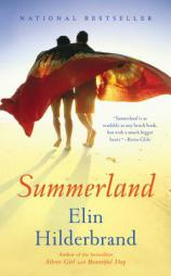 Summerland: A Novel by Elin Hilderbrand Paperback Book
