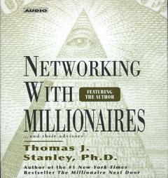 Networking with Millionnaires by Thomas Stanley Paperback Book