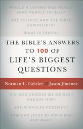 The Bible's Answers to 100 of Life's Biggest Questions by Norman L. Geisler Paperback Book