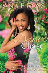 Desire's Chase (Beyond Granite Falls) (Volume 2) by Ana E. Ross Paperback Book