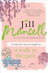 A Walk in the Park by Jill Mansell Paperback Book
