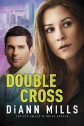 Double Cross by DiAnn Mills Paperback Book