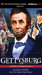 Gettysburg: A Radio Dramatization by Jerry Robbins Paperback Book
