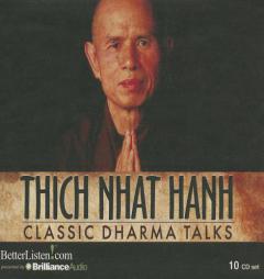 Classic Dharma Talks by Thich Nhat Hanh Paperback Book