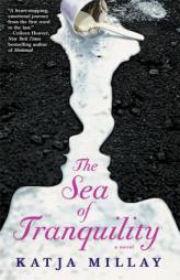 The Sea of Tranquility by Katja Millay Paperback Book