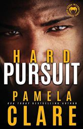 Hard Pursuit by Pamela Clare Paperback Book
