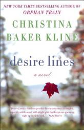 Desire Lines by Christina Baker Kline Paperback Book