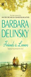 Friends & Lovers: Having Faith\The Dream by Barbara Delinsky Paperback Book