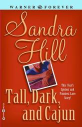 Tall Dark and Cajun by Sandra Hill Paperback Book