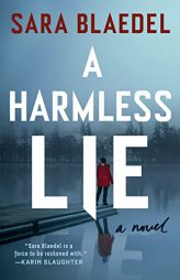 A Harmless Lie: A Novel by Sara Blaedel Paperback Book