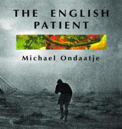 The English Patient by Michael Ondaatje Paperback Book