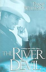 The River Devil by Diane Whiteside Paperback Book