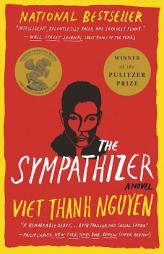 The Sympathizer: A Novel by Viet Thanh Nguyen Paperback Book