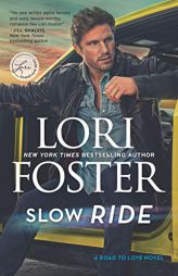 Slow Ride by Lori Foster Paperback Book