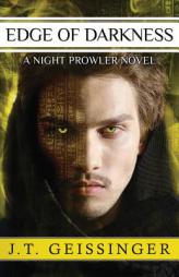 Edge of Darkness by J. T. Geissinger Paperback Book