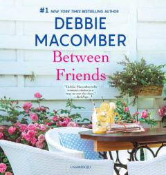 Between Friends by Debbie Macomber Paperback Book