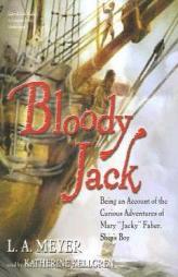 Bloody Jack by Louis A. Meyer Paperback Book