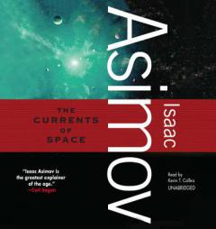 The Currents of Space by Issac Asimov Paperback Book