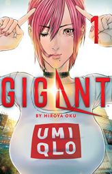 GIGANT Vol. 1 by Hiroya Oku Paperback Book