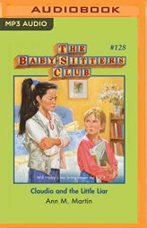 Claudia and the Little Liar (The Baby-Sitters Club) by Ann M. Martin Paperback Book