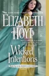 Wicked Intentions (Maiden Lane) by Elizabeth Hoyt Paperback Book