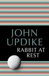 Rabbit at Rest by John Updike Paperback Book