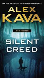 Silent Creed (A Ryder Creed Novel) by Alex Kava Paperback Book