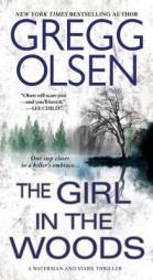 The Girl in the Woods by Gregg Olsen Paperback Book