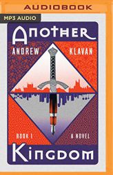 Another Kingdom by Andrew Klavan Paperback Book