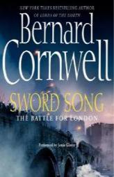 Sword Song (The Saxon Chronicles, Book 4) by Bernard Cornwell Paperback Book