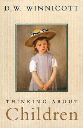 Thinking About Children by Donald Woods Winnicott Paperback Book