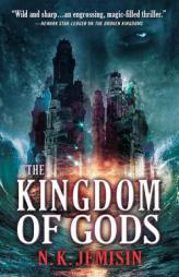 The Kingdom of Gods (The Inheritance Trilogy) by N. K. Jemisin Paperback Book