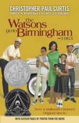 The Watsons Go to Birmingham--1963 by Christopher Paul Curtis Paperback Book