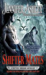 Shifter Mates (Shifters Unbound) by Jennifer Ashley Paperback Book