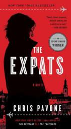 The Expats: A Novel by Chris Pavone Paperback Book