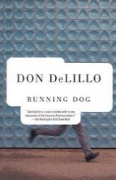 Running Dog by Don DeLillo Paperback Book