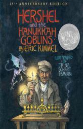 Hershel and the Hanukkah Goblins by Eric A. Kimmel Paperback Book