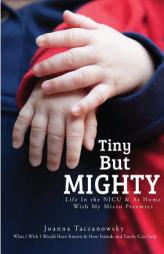 Tiny But Mighty by Joanna Taczanowsky Paperback Book
