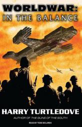 Worldwar: In the Balance by Harry Turtledove Paperback Book