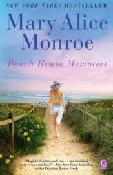 Beach House Memories by Mary Alice Monroe Paperback Book