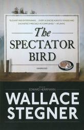 The Spectator Bird by Wallace Stegner Paperback Book