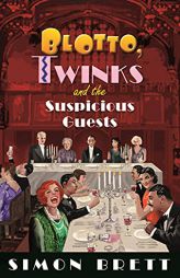 Blotto, Twinks and the Suspicious Guests by Simon Brett Paperback Book