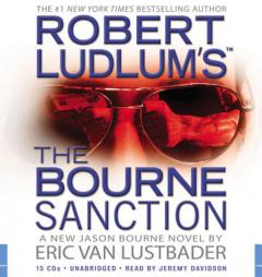 Robert Ludlum's (TM) The Bourne Sanction by Eric Van Lustbader Paperback Book