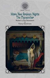 More New Arabian Nights: The Dynamiter by Robert Louis Stevenson Paperback Book