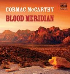 Blood Meridian (Contemporary classics) by Cormac McCarthy Paperback Book