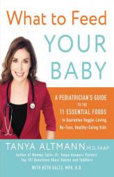 How to Feed Your Baby by Tanya M. D. Altmann Paperback Book